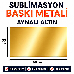 Sublimasyon Aynalı Altın Metal 30x60 cm - 0,45 mm (1)