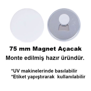 - Uv Baskı İçin 75 mm Magnet Açacak (50 adet)  - Uv Baskı İçin 75 mm Magnet Açacak (50 adet)